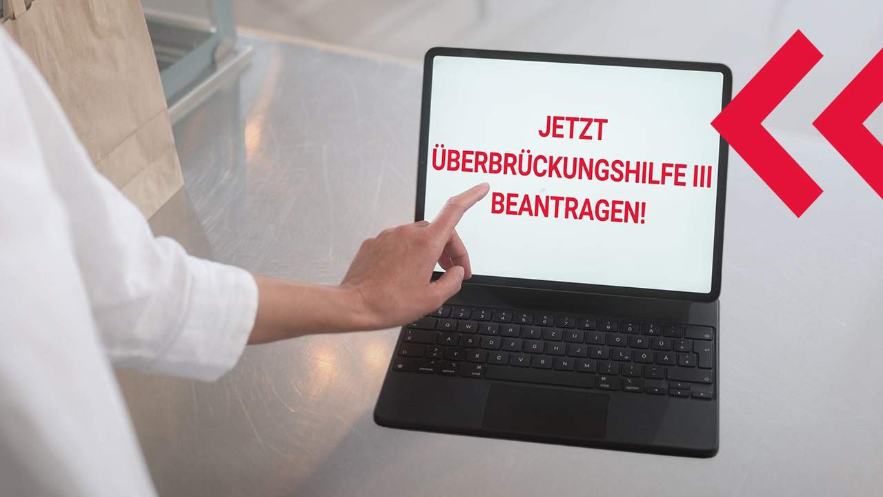 Endlich tut sich was! Jetzt Überbrückungshilfe III beantragen.