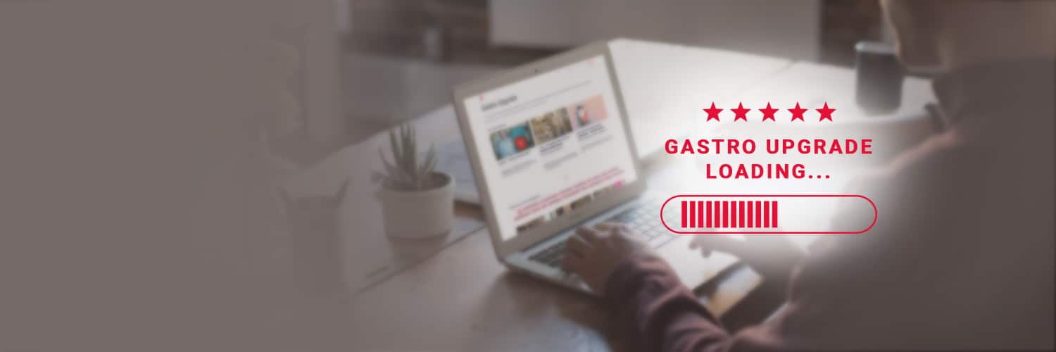 Hole Dir Dein Upgrade bei Gastivo!